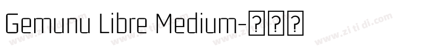 Gemunu Libre Medium字体转换